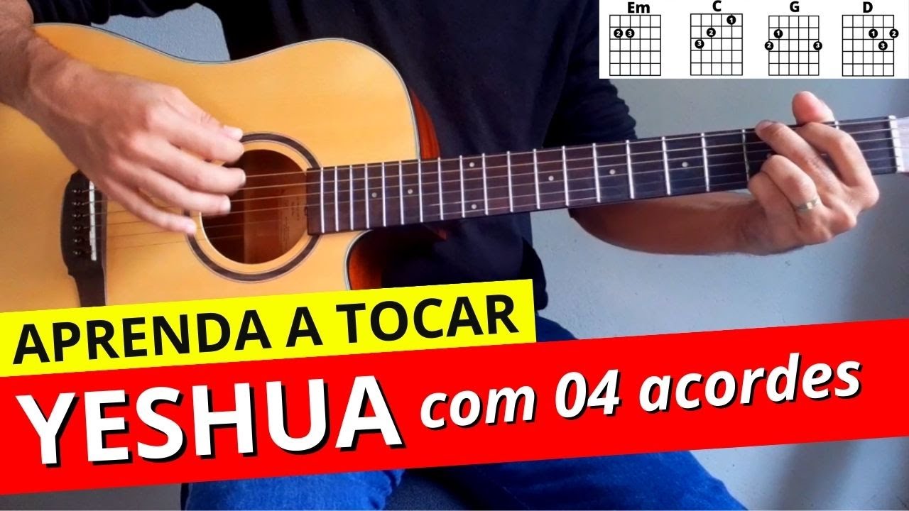 Aprenda a tocar agora - YESHUA (Comunidade Colo de Deus)