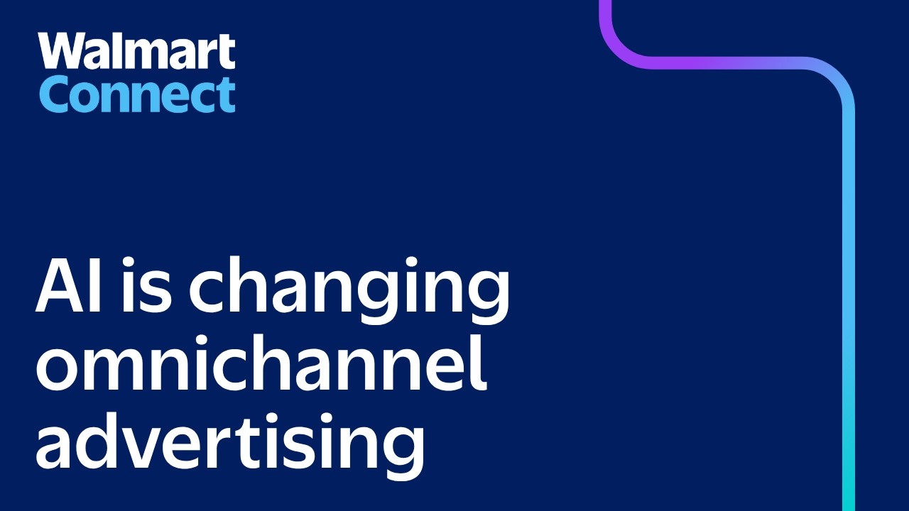 How Walmart Connect & Skai are Using AI to Transform Omnichannel Advertising