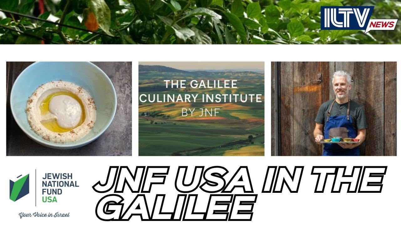 JNF-USA&rsquo;s Galilee Culinary Institute