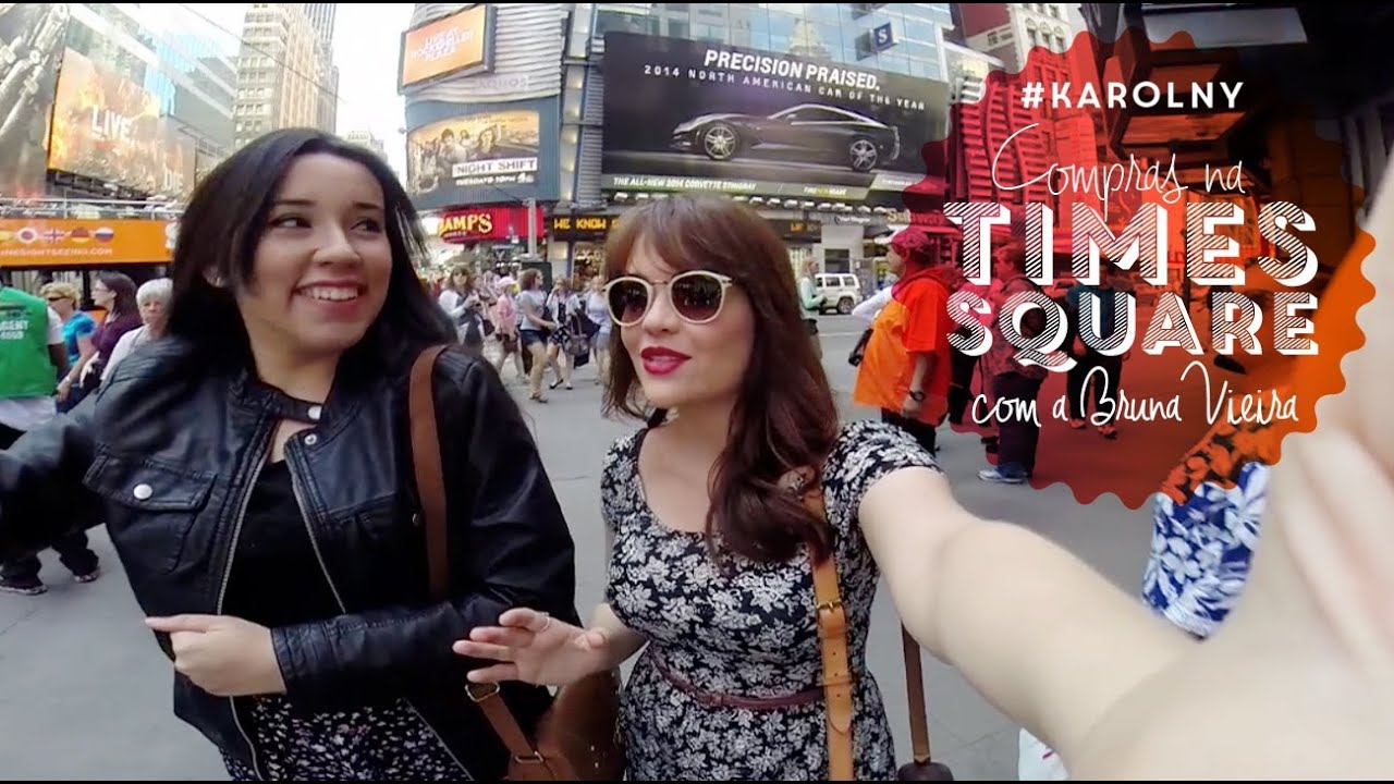 #karolNY: Compras na Times Square com a Bruna Vieira