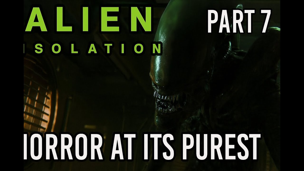 Alien Isolation Part 7 gameplay Horror at Its Purest