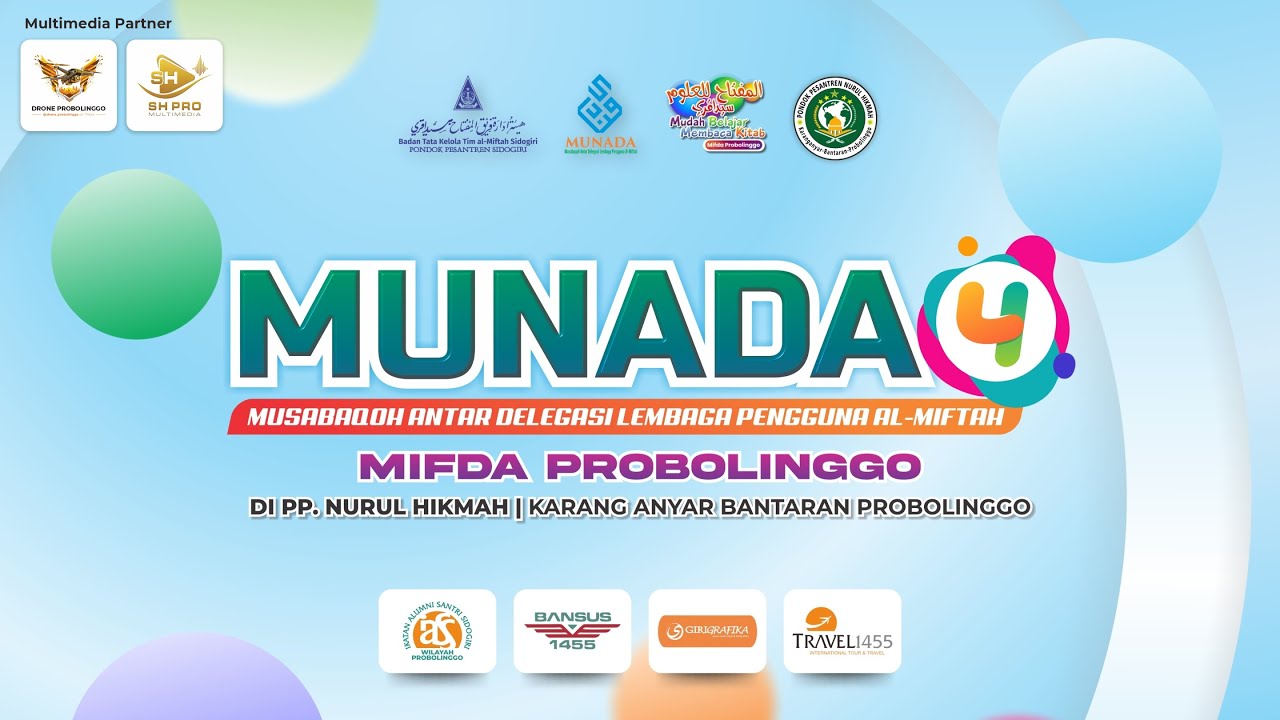 MUNADA 4 (Musabaqoh Antar Delegasi Lembaga Pengguna Al Miftah) | PP Nurul Hikmah | MIFDA Probolinggo