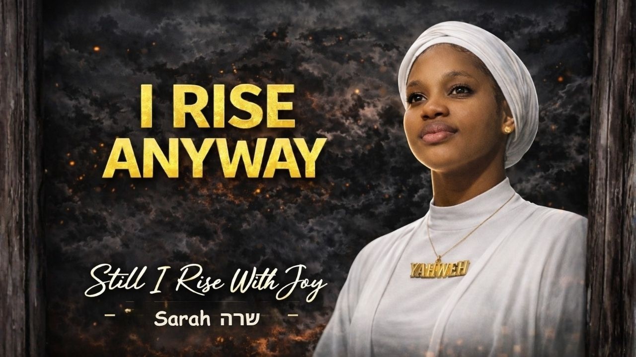 I Rise Anyway | Still I Rise With Joy (Official Worship Song) – Nearyah Yehuwdiyth