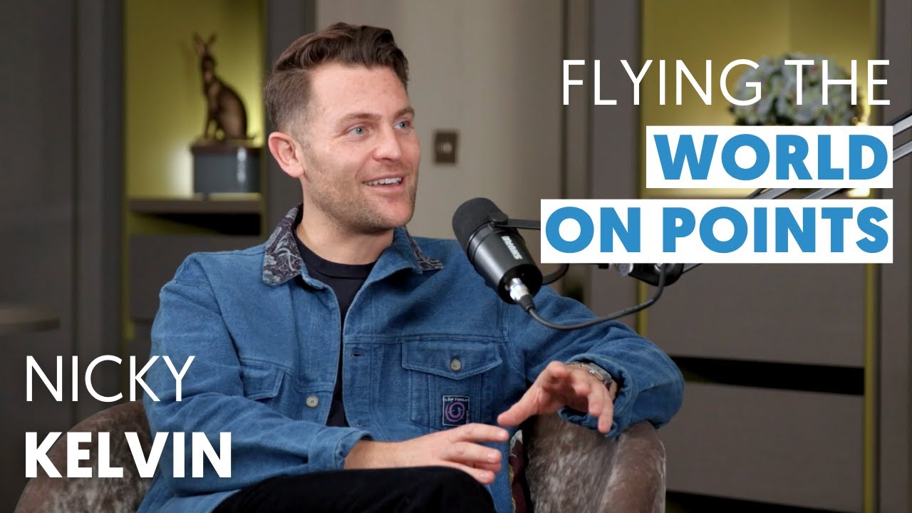 E9: Nicky Kelvin - Flying The World On Points