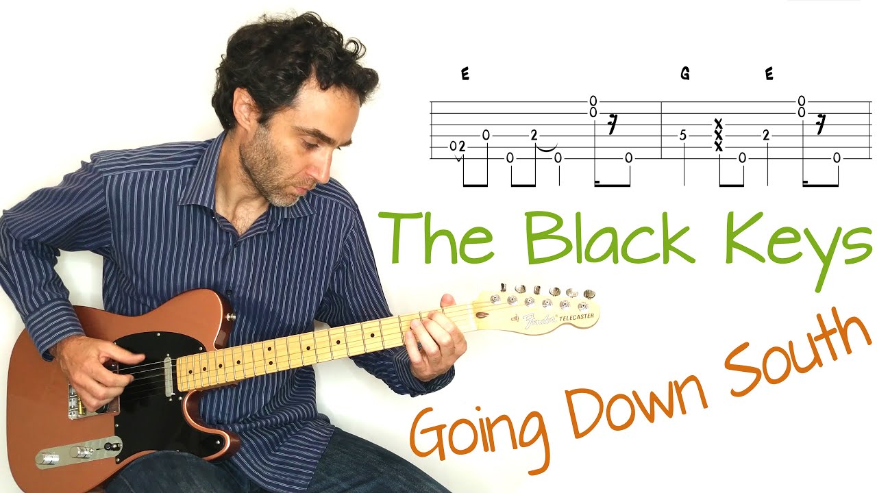 The Black Keys - Going Down South - guitar lesson / tutorial / cover with tablature