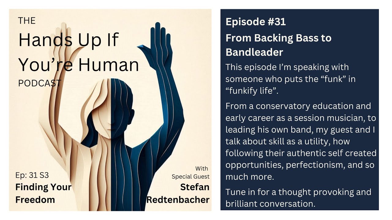 From Backing Bass to Bandleader - Funkify Your Freedom with Stefan Redtenbacher