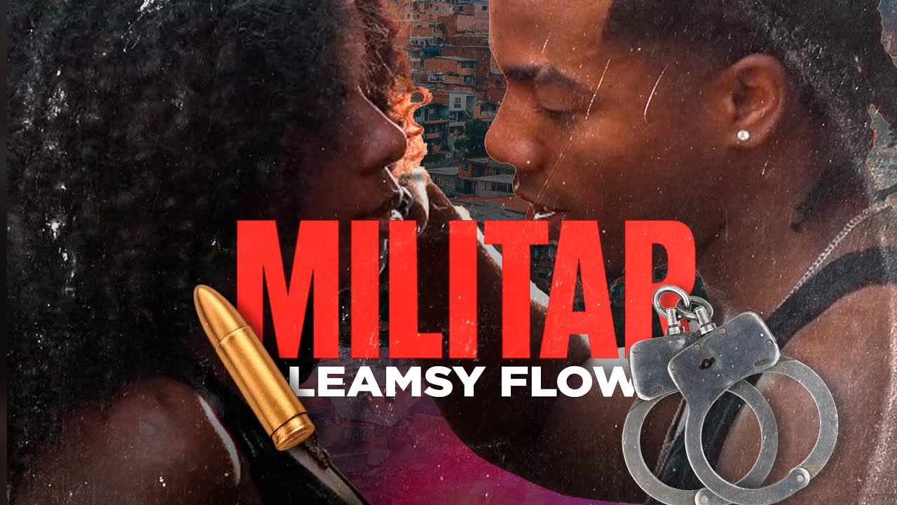 LEAMSY FLOW - MILITAR👮🏻‍♀️💚🥷🏼( VIDEO OFICIAL ) 