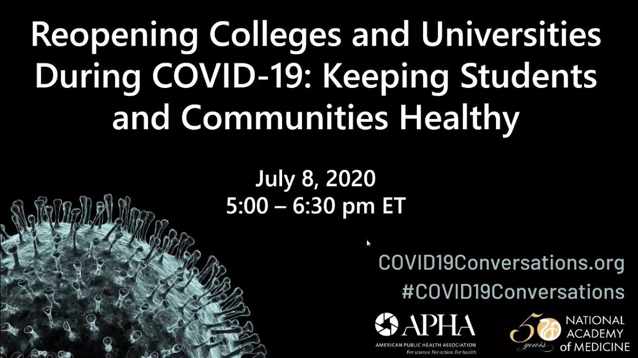 Reopening Colleges and Universities During COVID-19 &mdash; Keeping Students and Communities Healthy