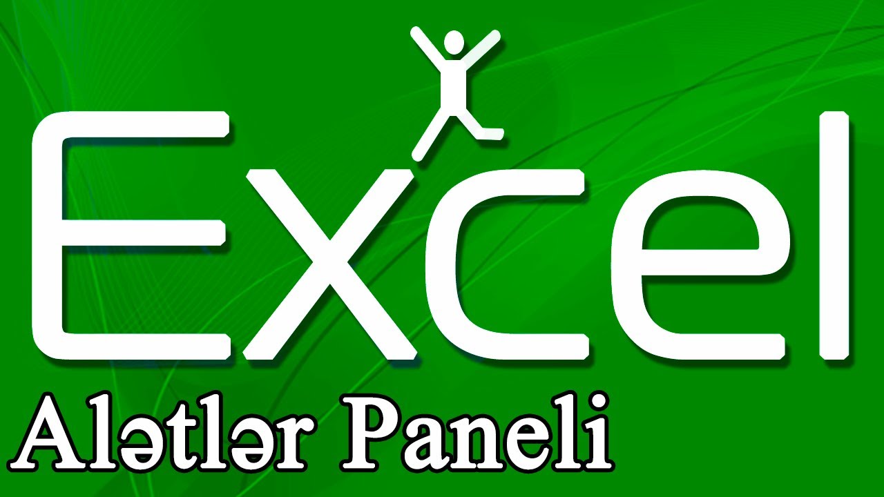 Microsoft Excel Azərbaycanca video dərs Azərbaycan dilində excel dərs  alətlər paneli 2