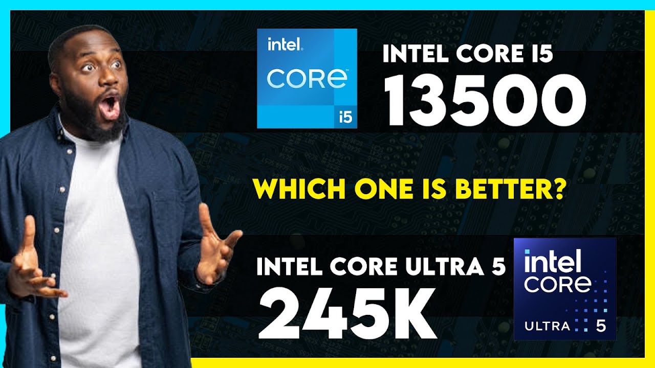 Intel Core i5 13500 vs Intel Core Ultra 5 245K Comparison