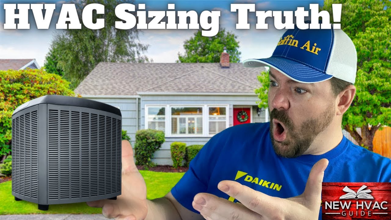 The Crazy Truth About HVAC Sizing!