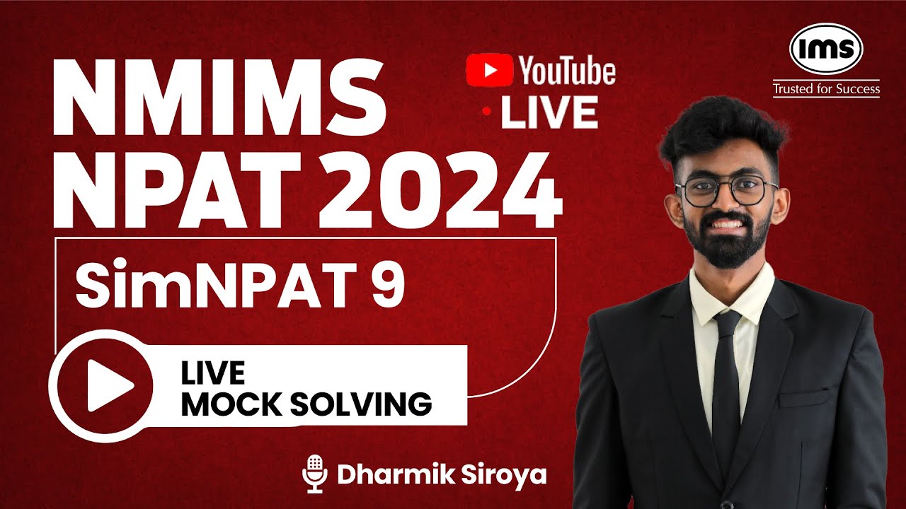NMIMS NPAT 2024 Live Mock Solving | SimNPAT 9 | Dharmik Siroya