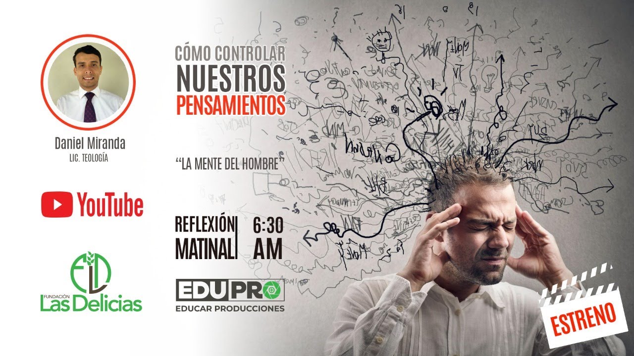 DANIEL MIRANDA - COMO CONTROLAR NUESTROS PENSAMIENTOS