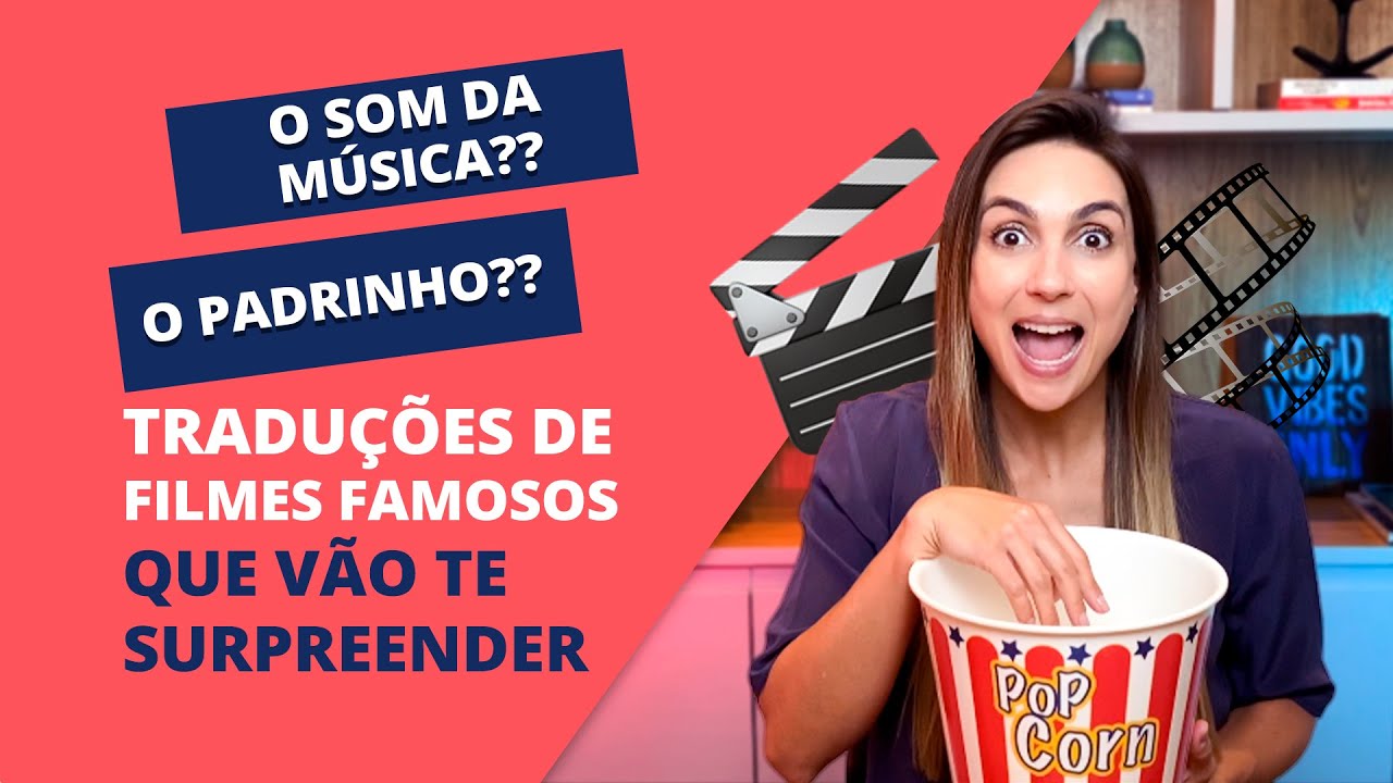 Essas tradu&ccedil;&otilde;es de filmes em ingl&ecirc;s v&atilde;o te chocar