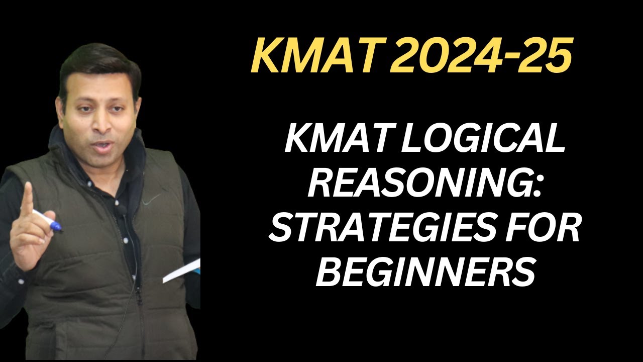 KMAT Logical Reasoning: Strategies for Beginners