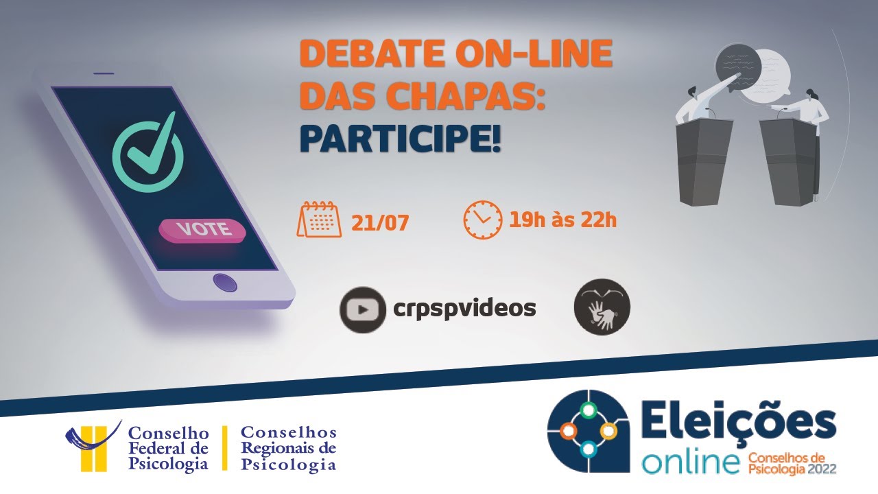 Debate online das chapas - Eleições do CRP SP 2022