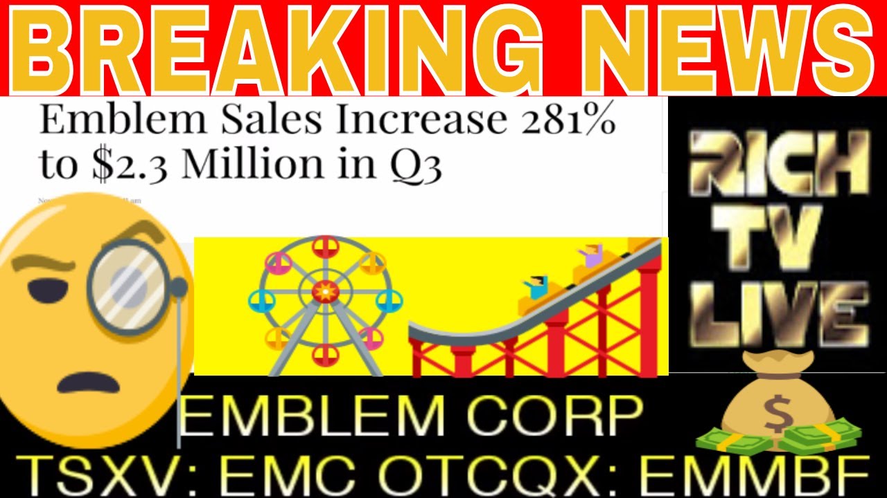 Emblem Corp. (TSXV: EMC, OTCQX: EMMBF) Sales Increase 281% to $2.3 Million in Q3
