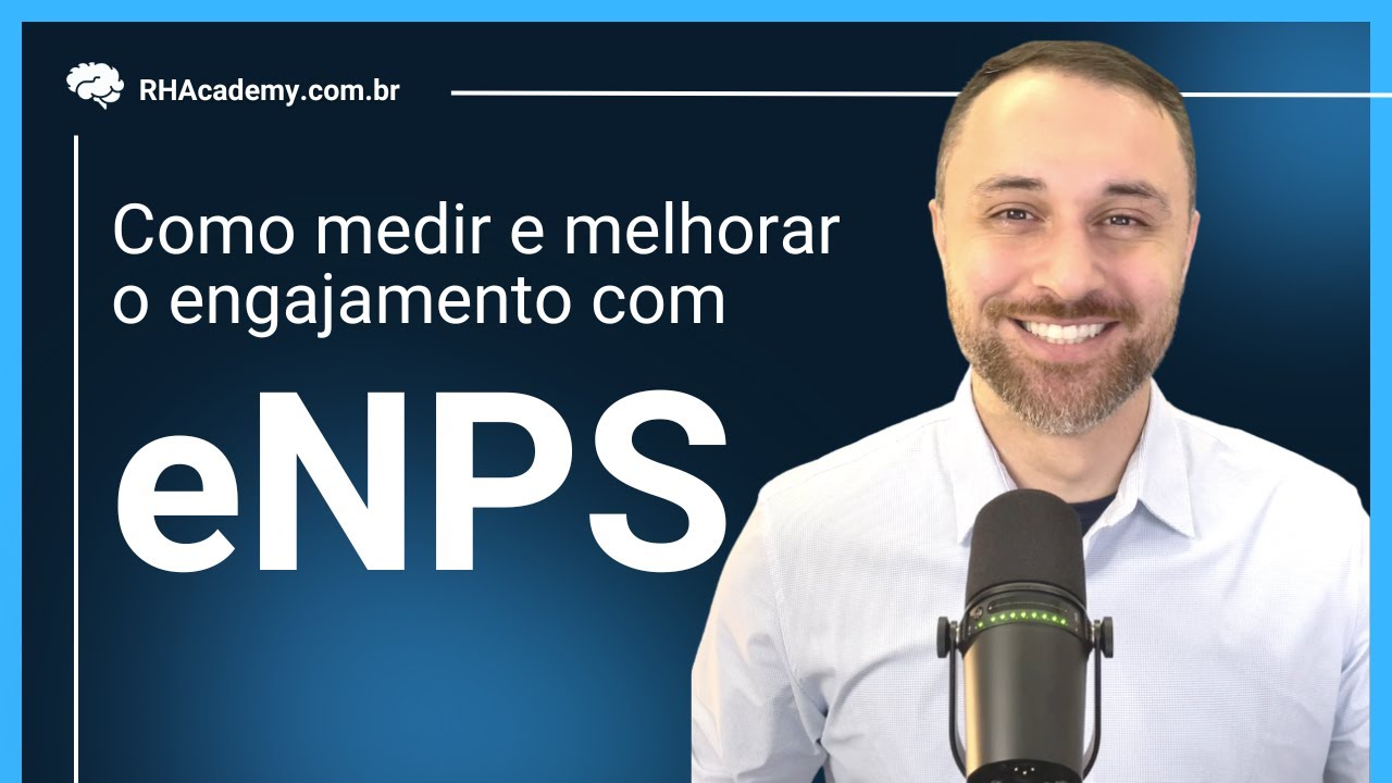 Como medir e melhorar o engajamento com eNPS | RH Academy