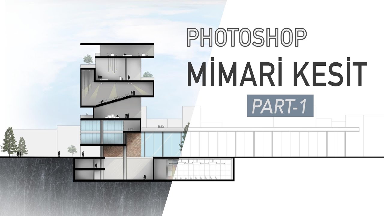 Photoshop Mimari Kesit Part - 1