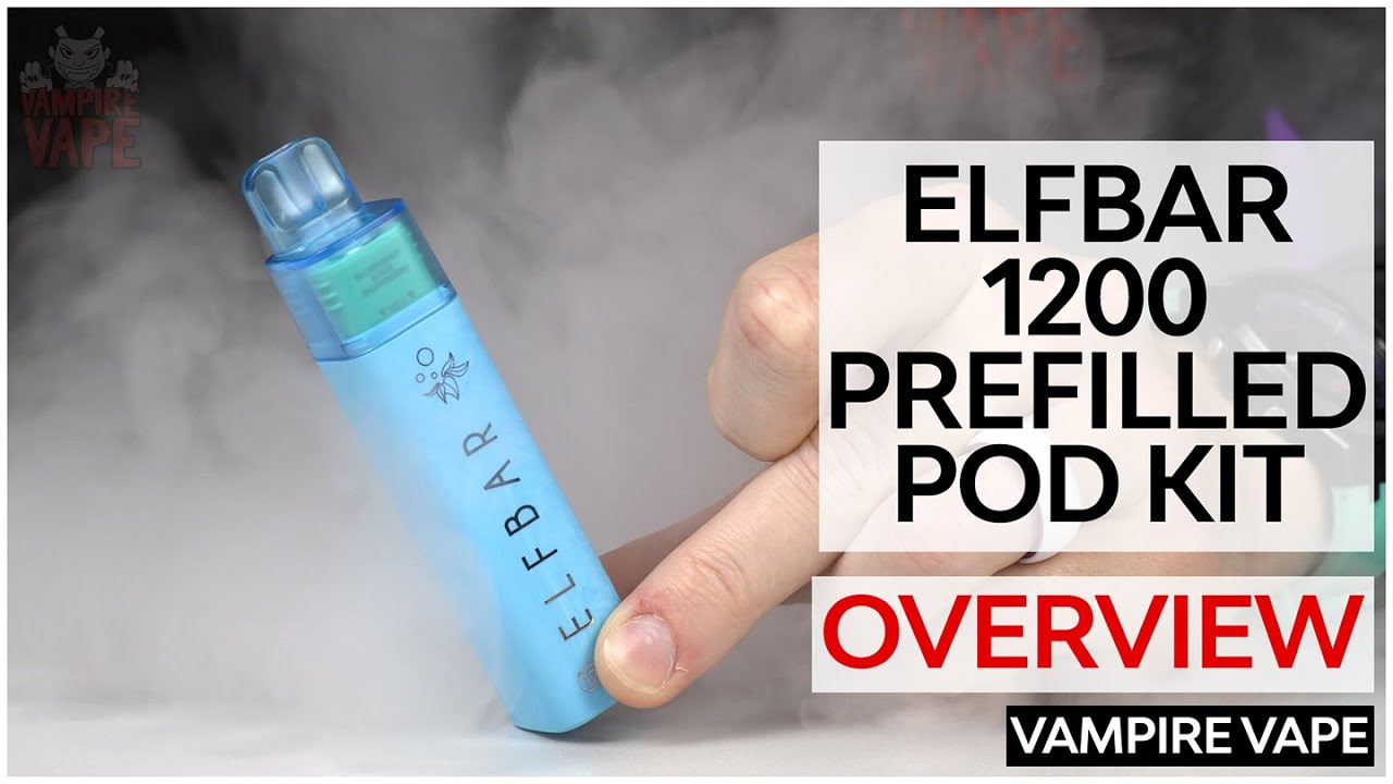 Elf Bar 1200 Prefilled Pod Kit Overview