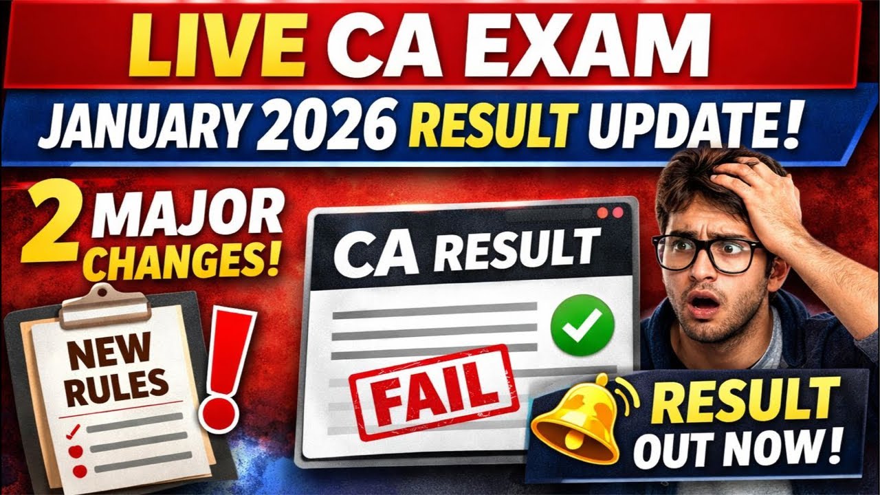 Breaking News CA Exam January 2026 Result notification Update & 2 Important Changes