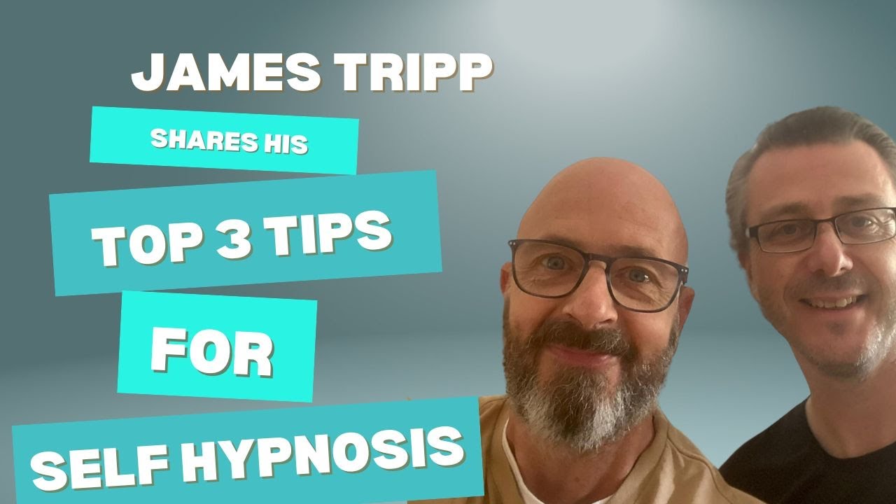 James Tripp Shares 3 Simple Tricks to Instantly Improve Your Self-Hypnosis