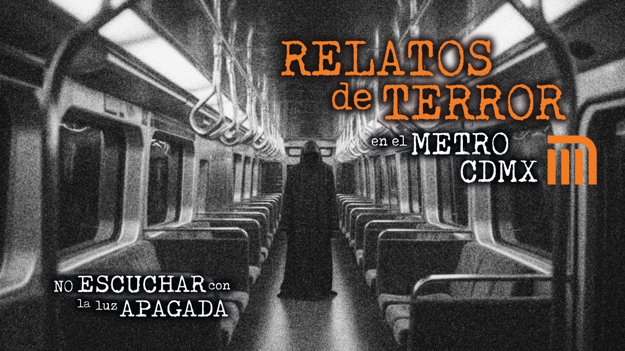 LOS OJOS SIN ROSTRO |  TERROR EN EL METRO CDMX | RECOPILACIÓN