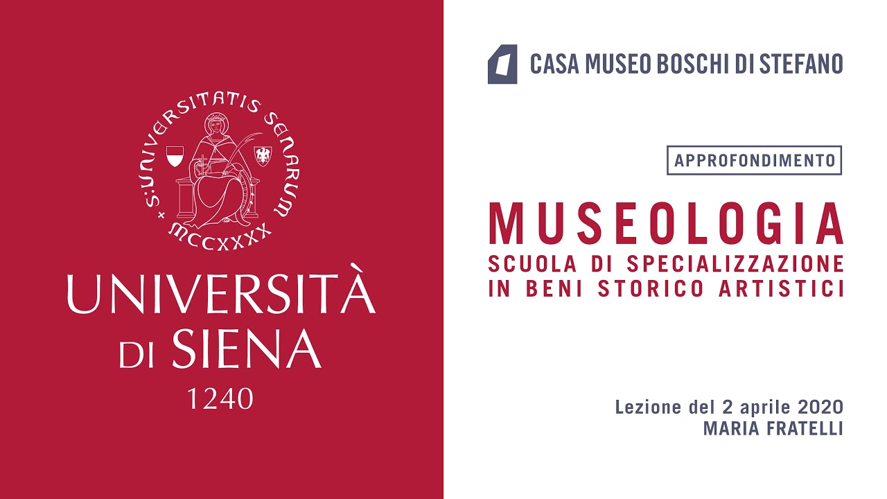 Lezione di Museologia - Universit&agrave; degli Studi di Siena