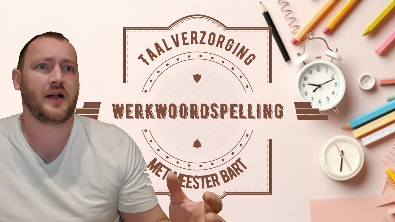 Taalverzorging - Werkwoordspelling