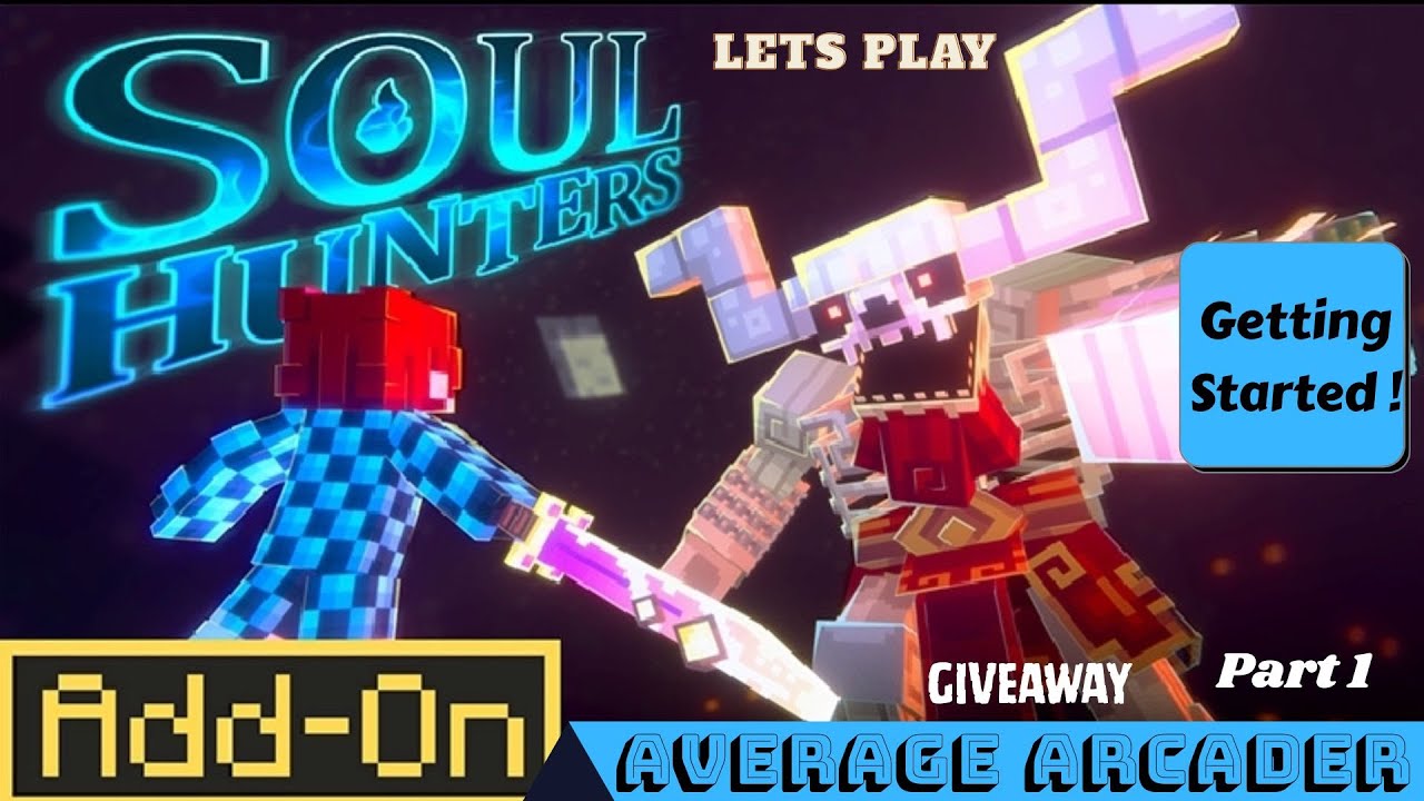 Давайте поиграем в Minecraft Soul Hunters/Часть 1