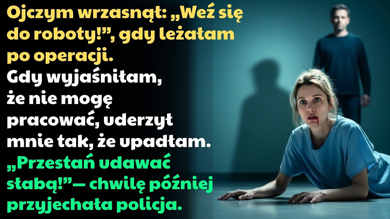 Upadłam na szpitalną podłogę. Nikt nie wiedział, co on naprawdę planował