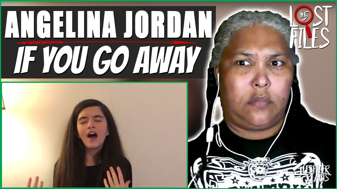 Angelina Jordan - If You Go Away [Remix] - Lost Files #5 - Reaction!