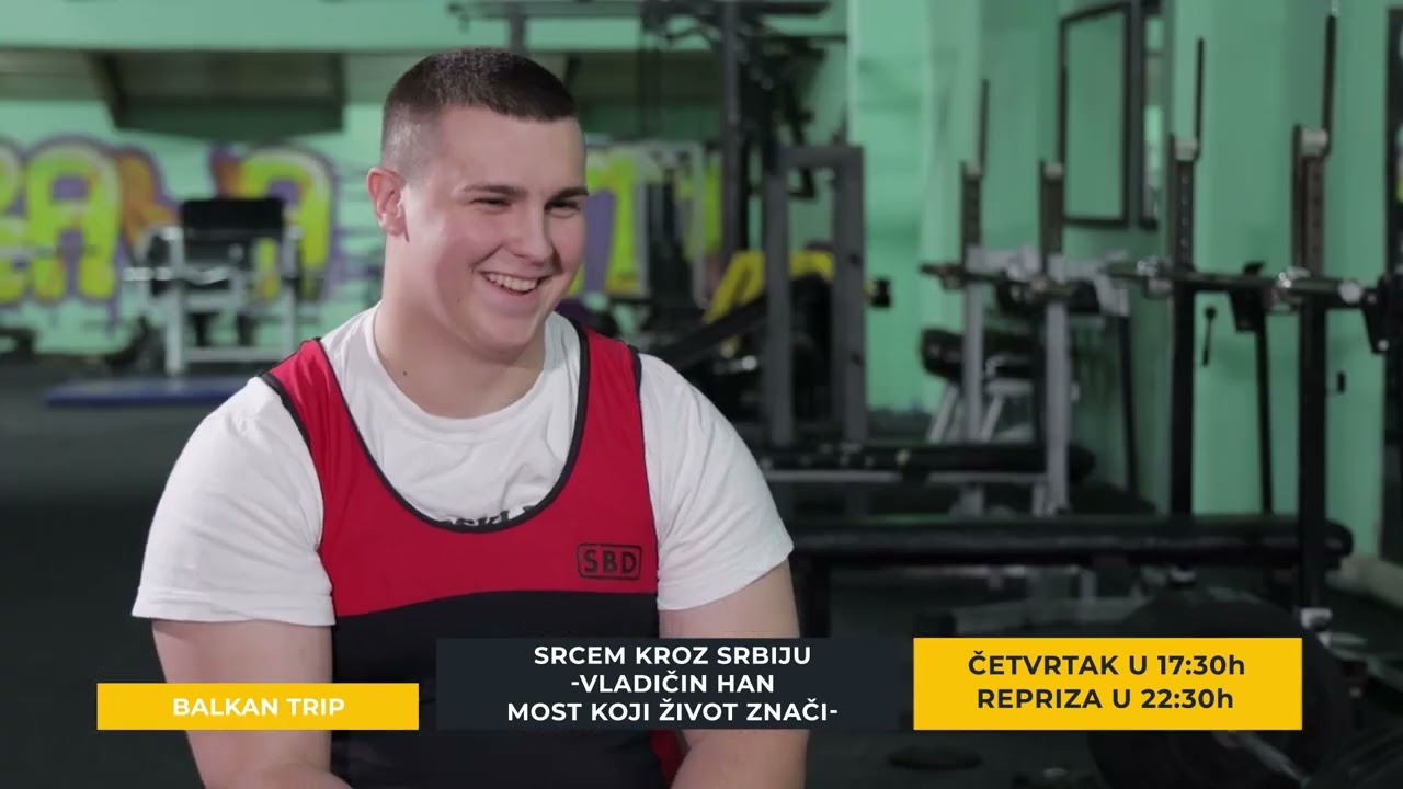SRCEM KROZ SRBIJU    VLADICIN HAN, MOST KOJI ZIVOT ZNACI  Balkantrip TV
