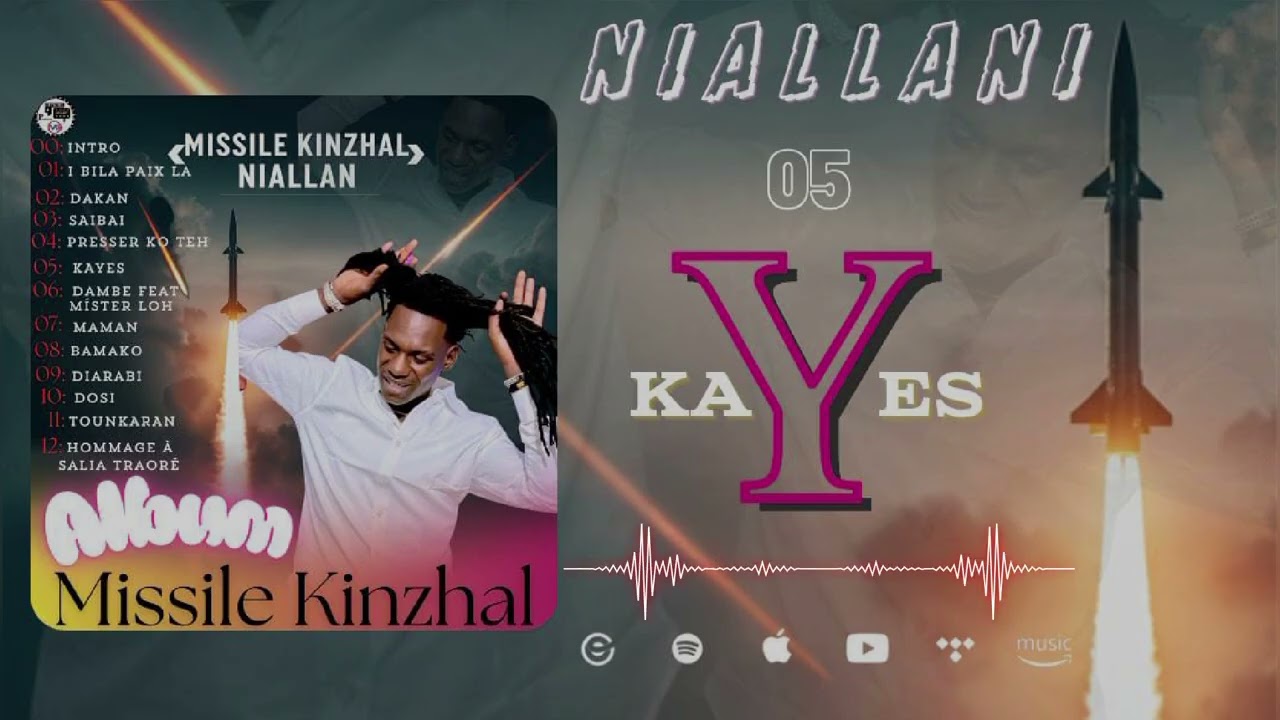 #Niallani Album Missile Kinzhal(Kayes) Prod By Douga Massa prod 