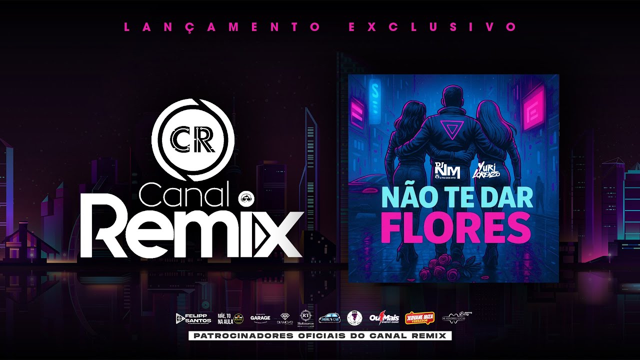 POSSO AT&Eacute; N&Atilde;O TE DAR FLORES (DJ NM, Yuri Lorenzo, Japa NK - Ft. Mc Menor & Mc Ryan SP )