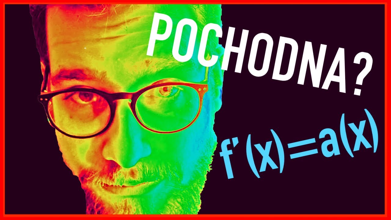 „A co to w OGÓLE jest ta POCHODNA?