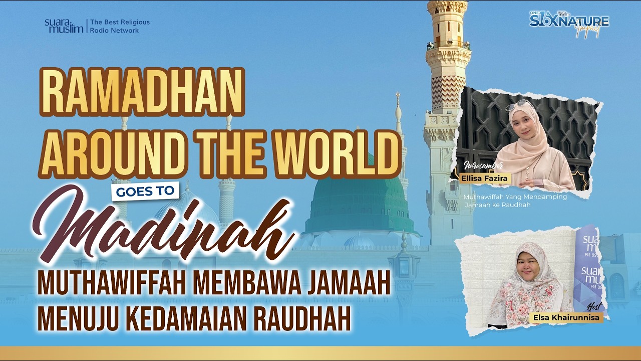 Muthawiffah Membawa Jamaah Menuju Kedamaian Raudhah | Ramadhan Around The World Goes To Madinah