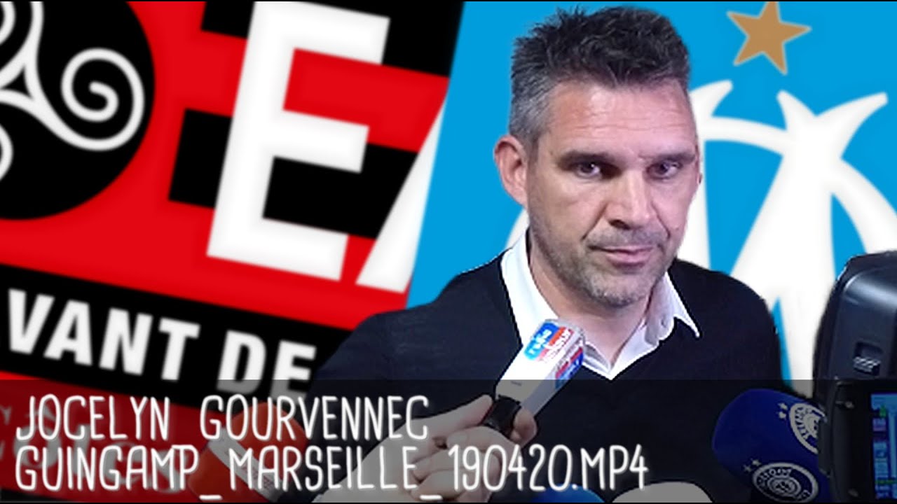 JOCELYN GOURVENNEC RÉAGIT APRÈS GUINGAMP - MARSEILLE (1-3) / Ligue 1 - 20 avril 2019