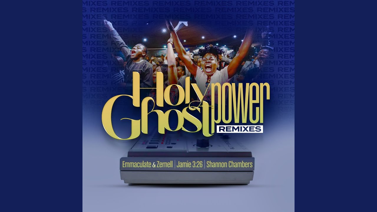 Holy Ghost Power (Shannon Chambers 1Sound Remix)