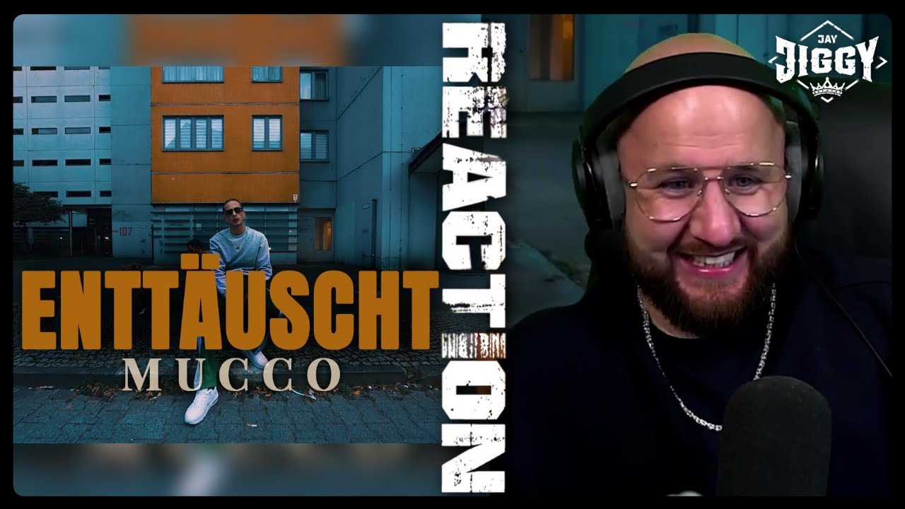 MUCCO - ENTTÄUSCHT | REACTION