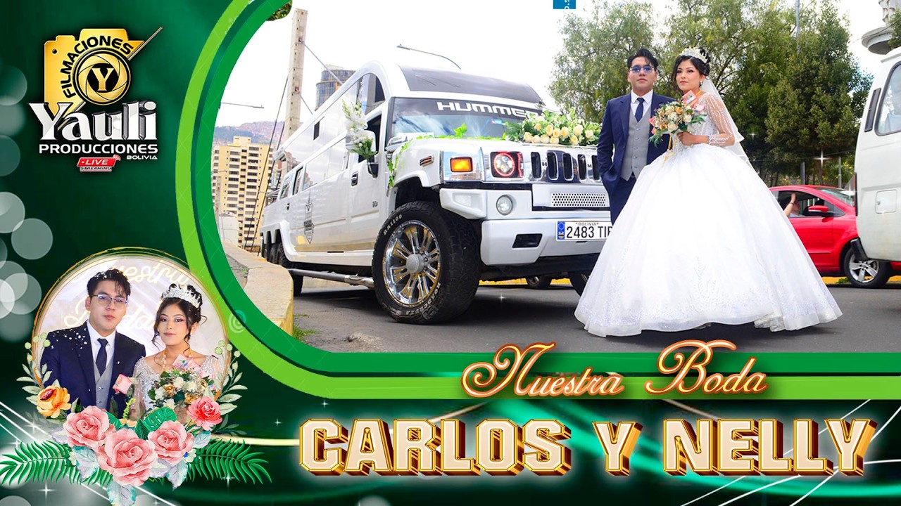 🛑 NUESTRA BODA ❤️❤️CARLOS Y NELLY❤️❤️