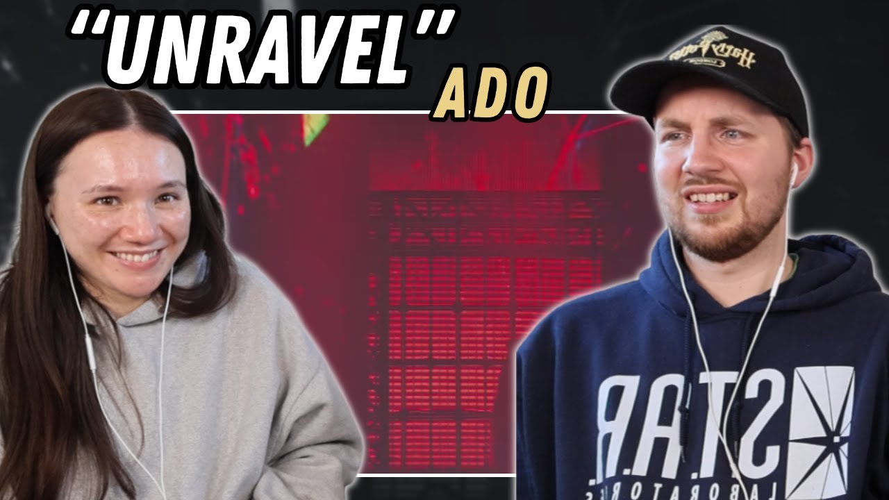 Ado - Unravel REACTION