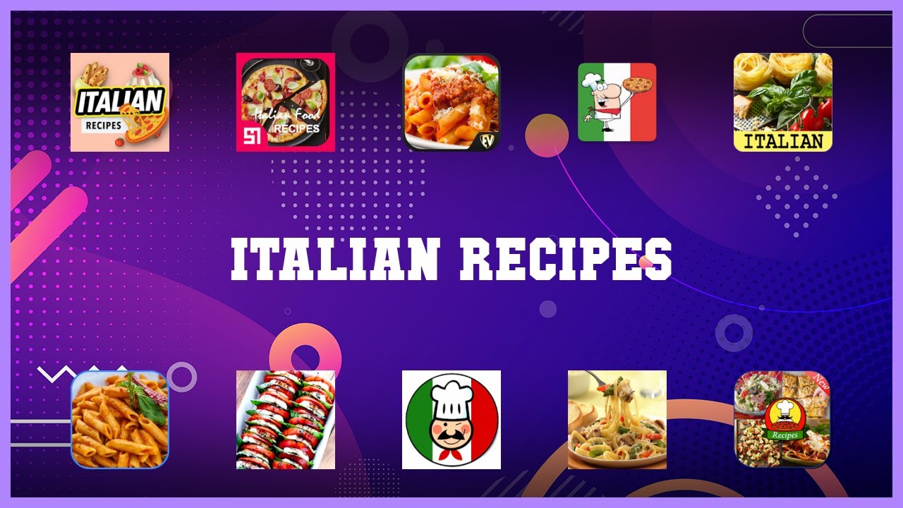 Must have 10 Italian Recipes Android Apps