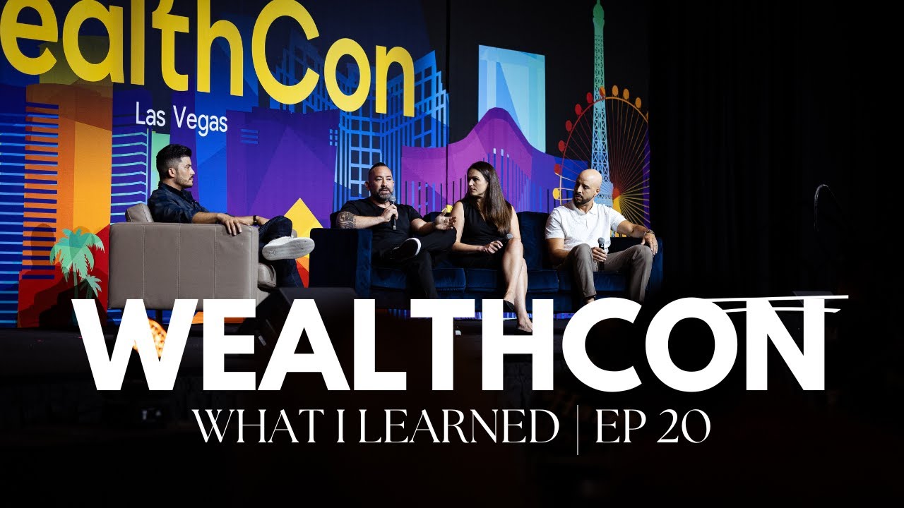 What I learned from Ryan Pineda & Andy Elliot at Wealthcon July 2024 | EP 20