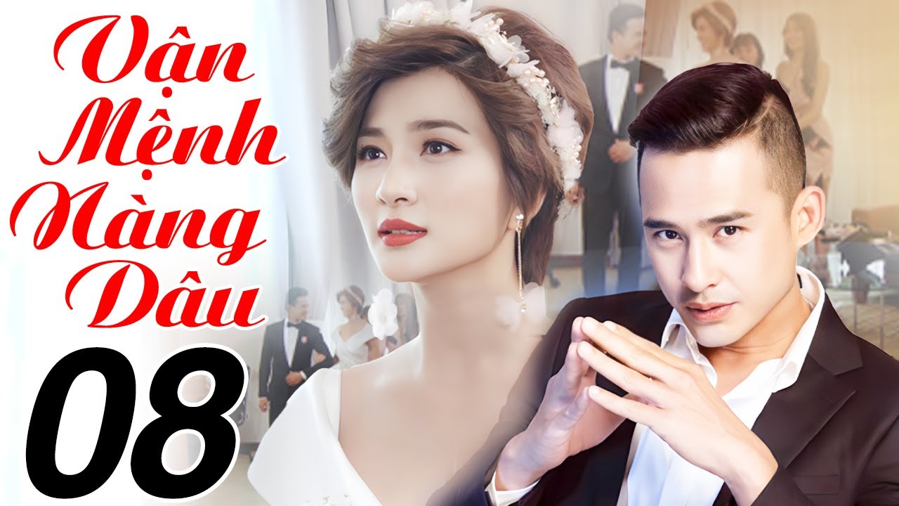 Vận Mệnh Nàng Dâu - Tập 8 | Phim Việt Nam 2025 | Phim Bộ Tình Cảm Việt Nam Hay Mới Nhất 2025