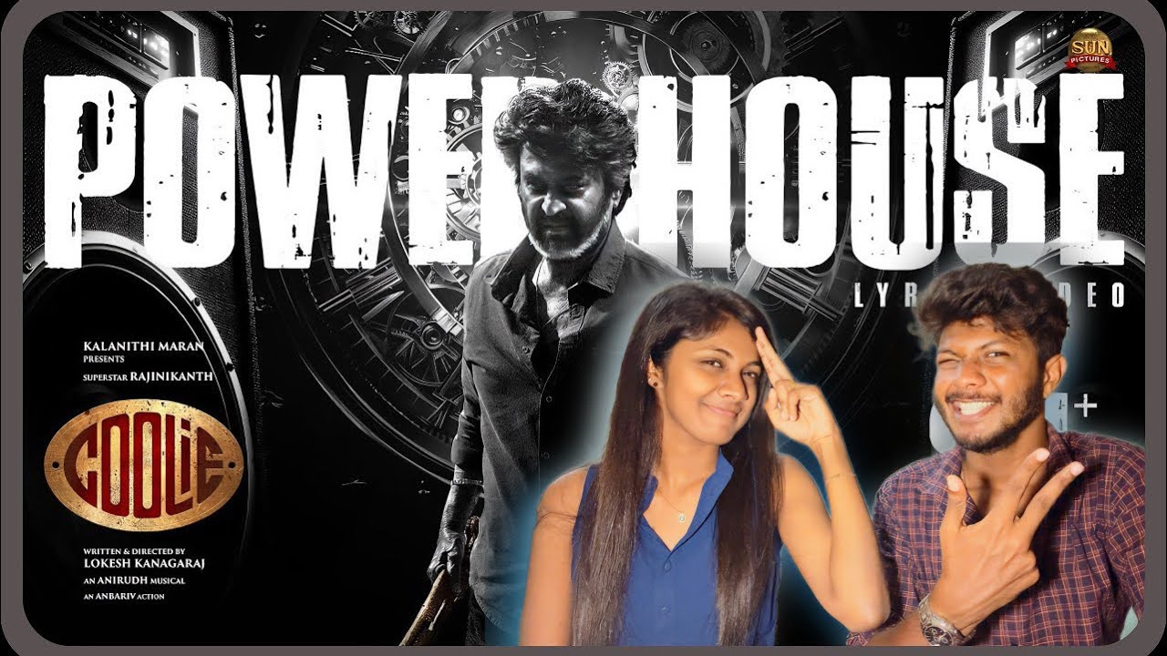 Powerhouse - Official Lyric Video Reaction | Coolie I Superstar Rajinikanth | Sun Pictures | LokeshI