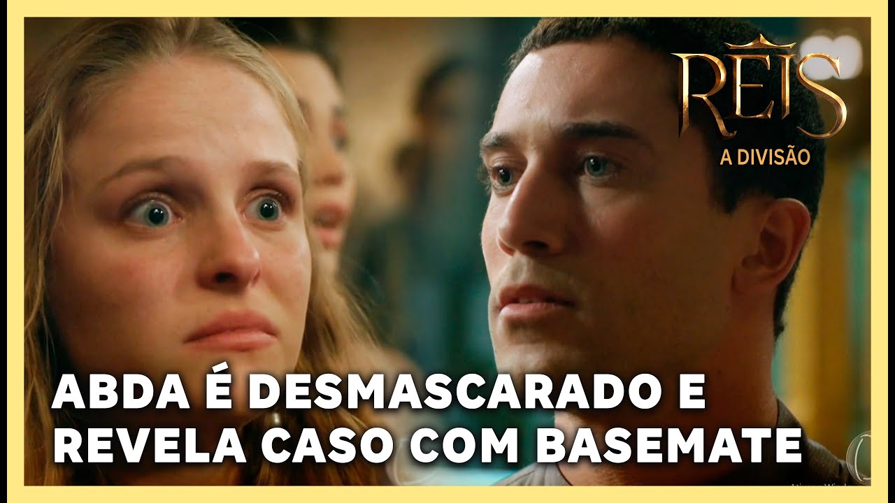 NOVELA REIS: Abda é desmascarado e revela caso com Basemate