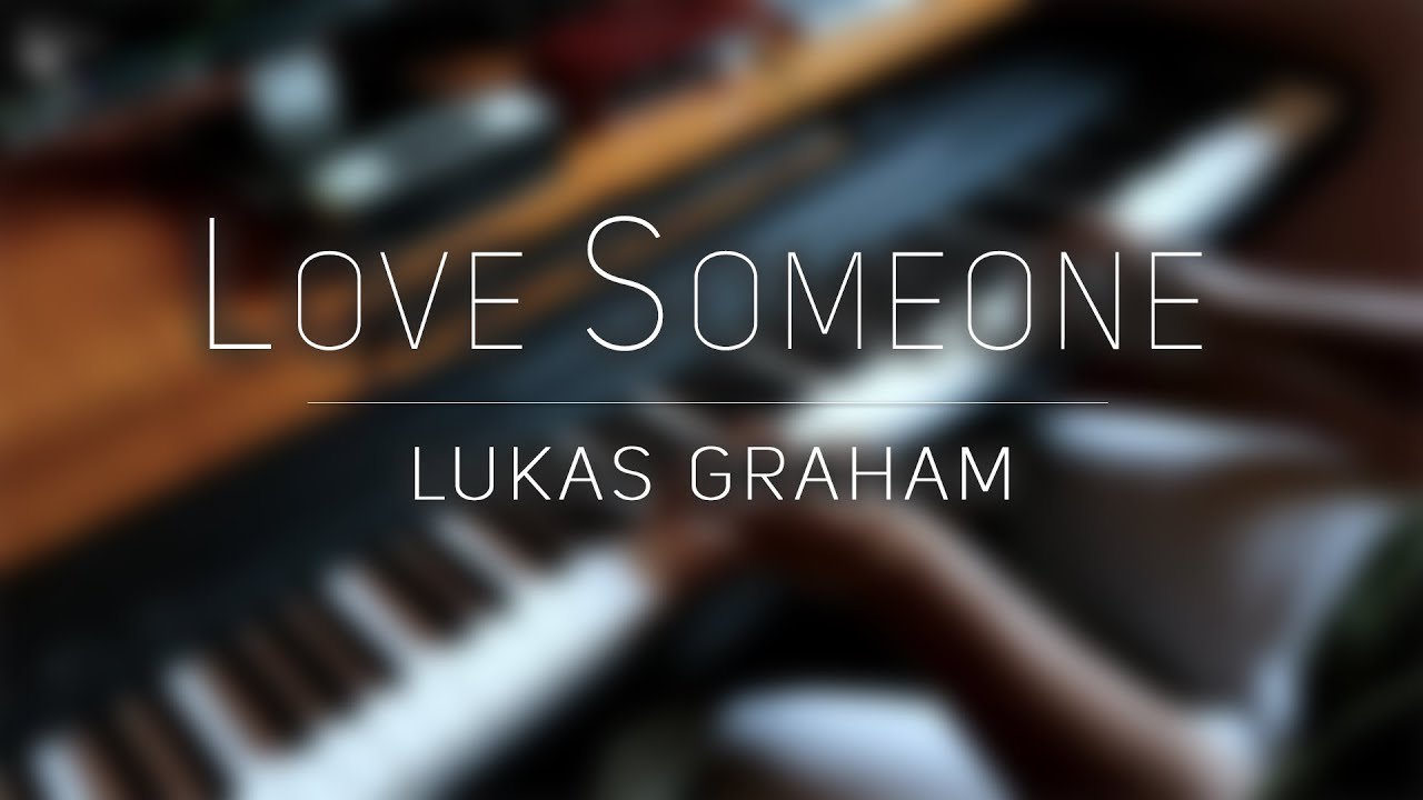 Lukas Graham - Love Someone | Piano Cover | Praveen Menezes