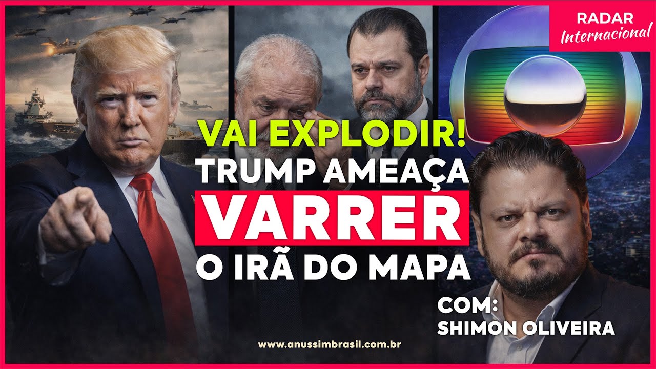 VAI EXPLODIR - TRUMP AMEAÇA VARRER O IRÃ DO MAPA | LULA CAIU NA ARMADILHA | NUMERO DESESPERA A GLOBO