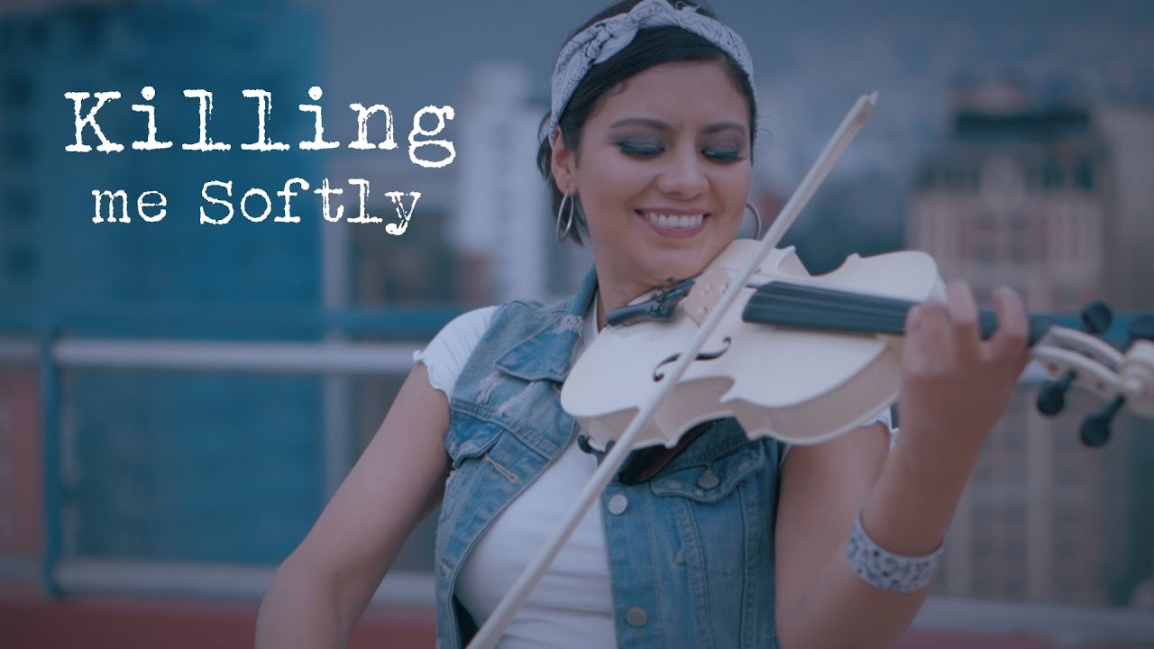 Killing me Softly 💿 en Violín